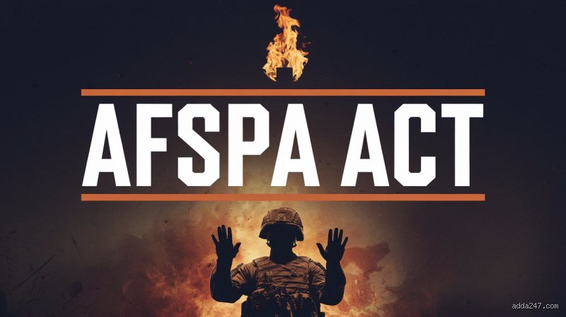 ما هو الاسم الكامل لـ Afspa؟ كواليس القوة وسلطة القانون المثير للجدل